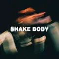 SHAKE BODY