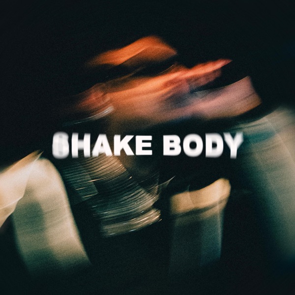 Shake Body