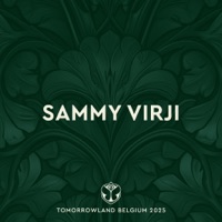 Tomorrowland Belgium 2025: Sammy Virji at Freedom, Weekend 1 (DJ Mix) - Sammy Virji