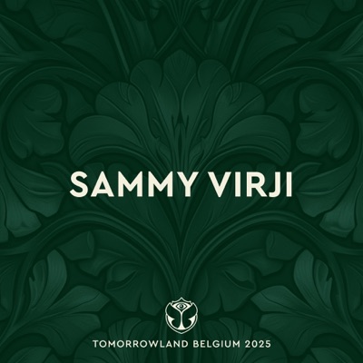 Tomorrowland Belgium 2025: Sammy Virji at Freedom, Weekend 1 (DJ Mix)