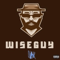 WiseGuy - Single - GeekedUpChild