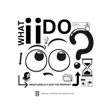 What ii Do? (feat. KenTheProphet) - Single