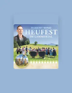 聆聽 Robert Wind、觀看音樂影片、閱讀小傳、查看巡演日期等！