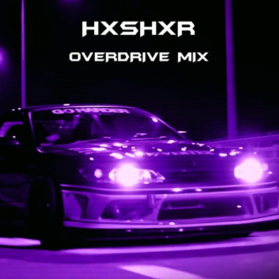 OVERDRIVE MIX (Pt. 1) - EP