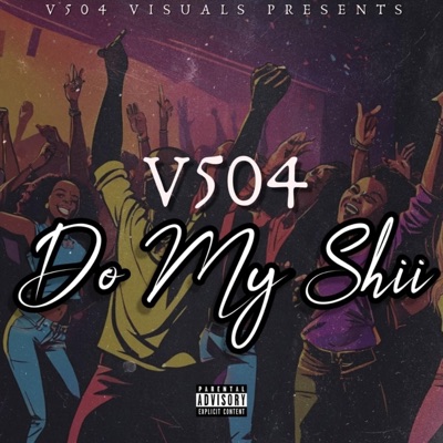 Do My Shii - Single