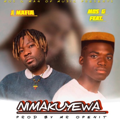 Nimakuyewa (feat. J MAFIA) - Single