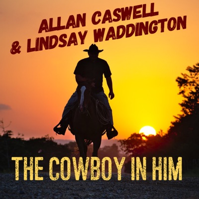 The Cowboy In Him - Single