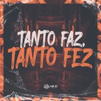 Tanto Faz, Tanto Fez (feat. Mc LcKaiique & Yuri Redicopa) - Single - DJ Cavaglieri