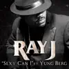 Sexy Can I (feat. Yung Berg)