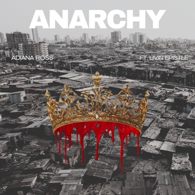 Anarchy (feat. Livin Epistle) - Single