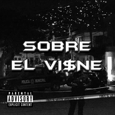 Sobre el Vi$Ne - Single