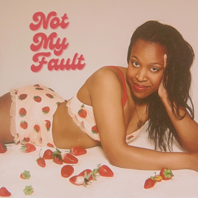Not My Fault - Single