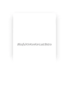 Dengarkan Blissful KinKonKan Last Bistro, tonton video musik, baca bio, lihat tanggal tur & lainnya!