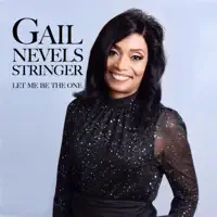 Let Me Be The One — Gail Nevels Stringer