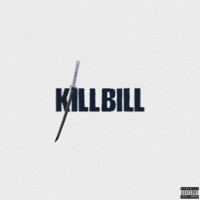 Kill Bill - Single - Ja$h