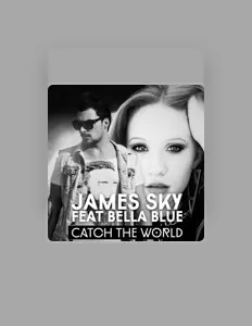 聆聽 James Sky、觀看音樂影片、閱讀小傳、查看巡演日期等！