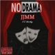 No Drama feat Worthy Single