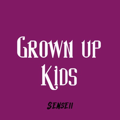 Grown Up Kids - Single