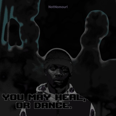 YOU MAY HEAL, OR DANCE. (Without Vocals) - EP