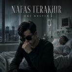 Nafas Terakhir - Single
