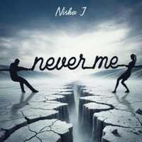 Never Me - Single - Nisha J