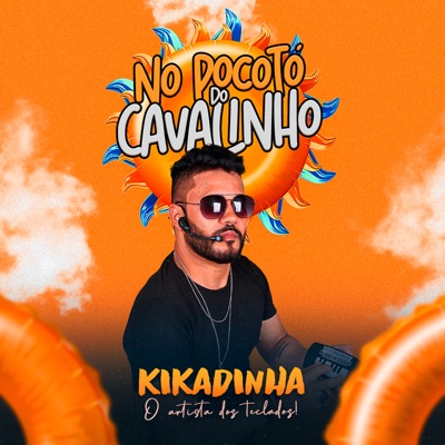 Kikadinha no Pocotó do Cavalinho - EP