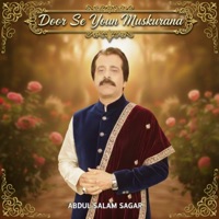 Door Se Yoon Muskarana - Single - Abdul Salam Sagar