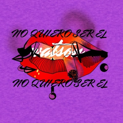 No Quiero Ser Él (feat. 1luisi) - Single