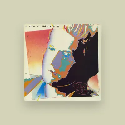 Listen to John Miles, watch music videos, read bio, see tour dates & more!