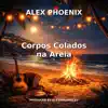 Alex Phoenix - Corpos_colados_na_areia_alex_phoenix