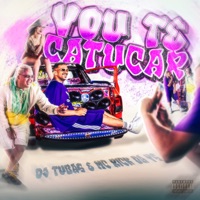 Vou Te Catucar - Single - DJ Tubas & MC Rick da VS