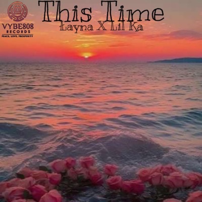 This Time (feat. Lil Ka) - Single