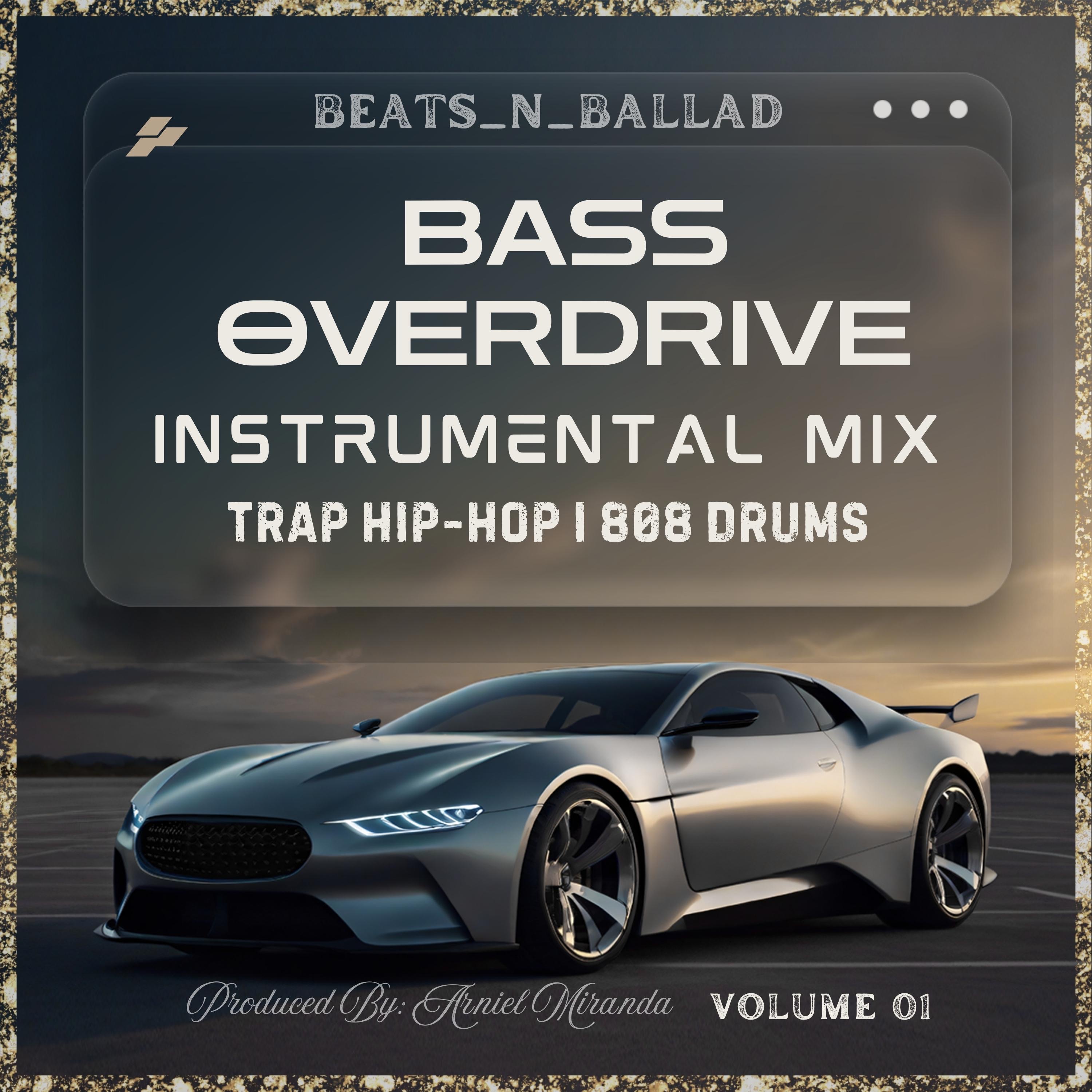 Bass Overdrive: Instrumental Mix, Vol. 1