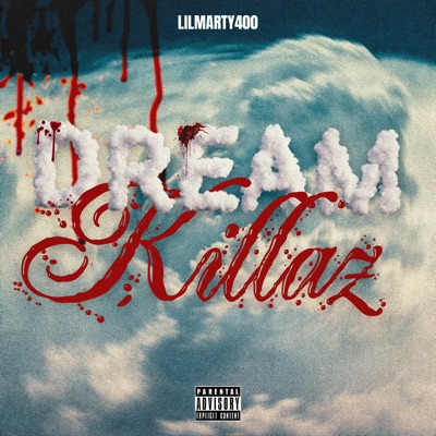 Dream Killaz - Single