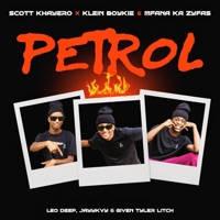 Petrol Yamnukela (feat. Jayykvy & BoykixZyfas) - Single - LeoDeep, Scotts Khayero & Givem Tyler Litch
