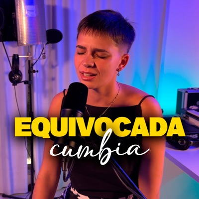 Equivocada Cumbia (feat. AGU) - Single