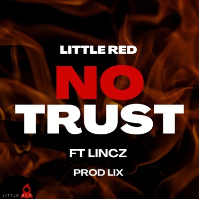 No Trust (feat. Lincz) - Single
