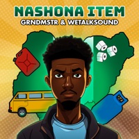 Nashona Item - Single - GRNDMSTR & WeTalkSound