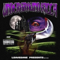 Underground Killa - Single - LEAVESANE