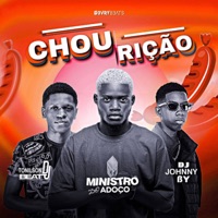 Chourição - Single - Ministro do Adoço, Dj Johnny By & Tonilson Beat Dj