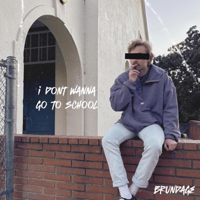 i don't wanna go to school - Single