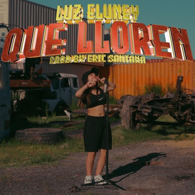 Que lloren - Single