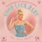 Good Luck, Babe! (feat. Tatum Langley) artwork