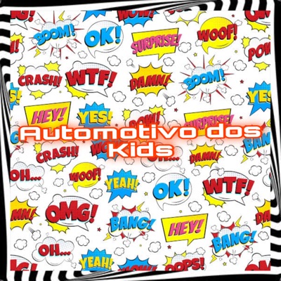 Automotivo Dos Kids - Single