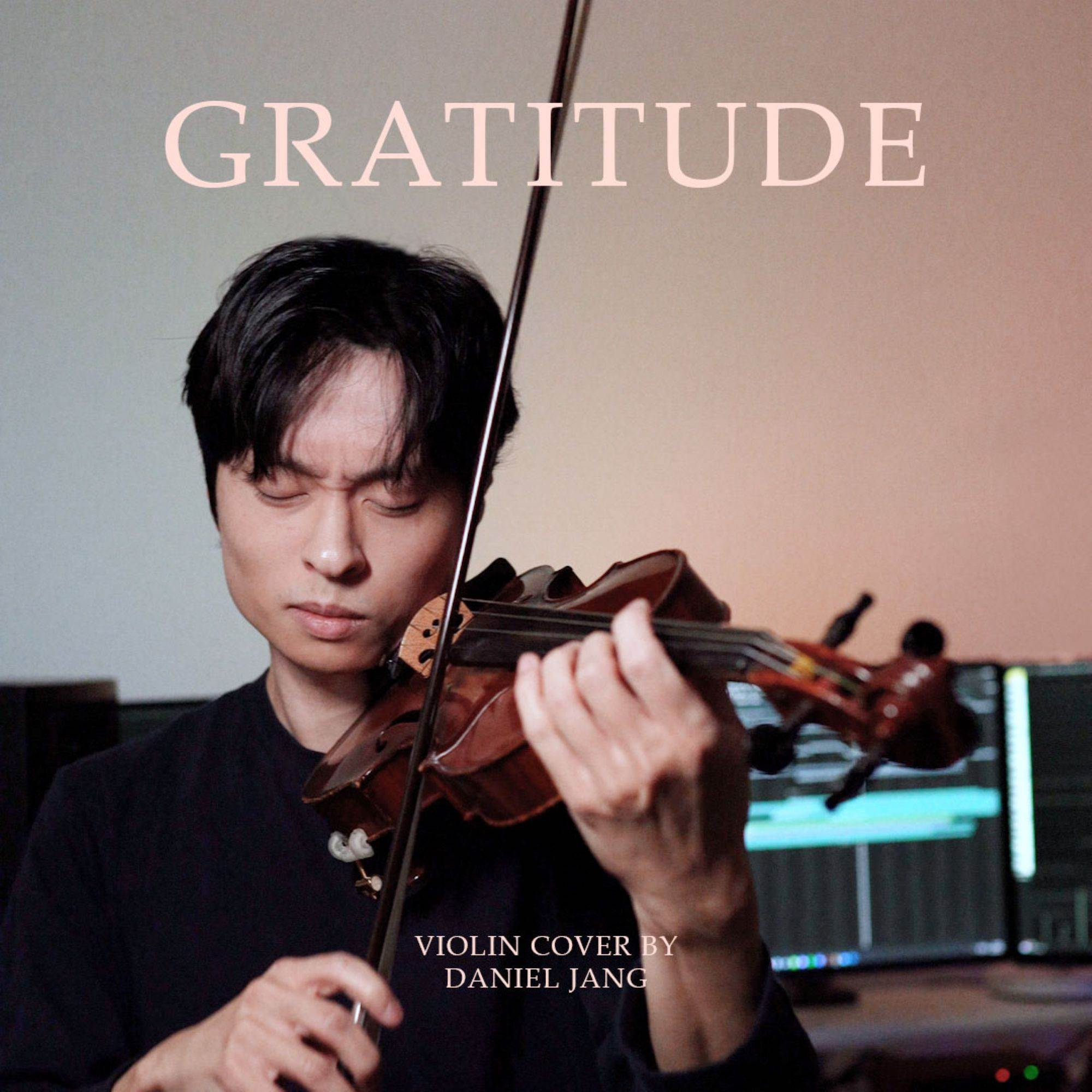 Daniel Jang - Gratitude - Brandon Lake - violin cover