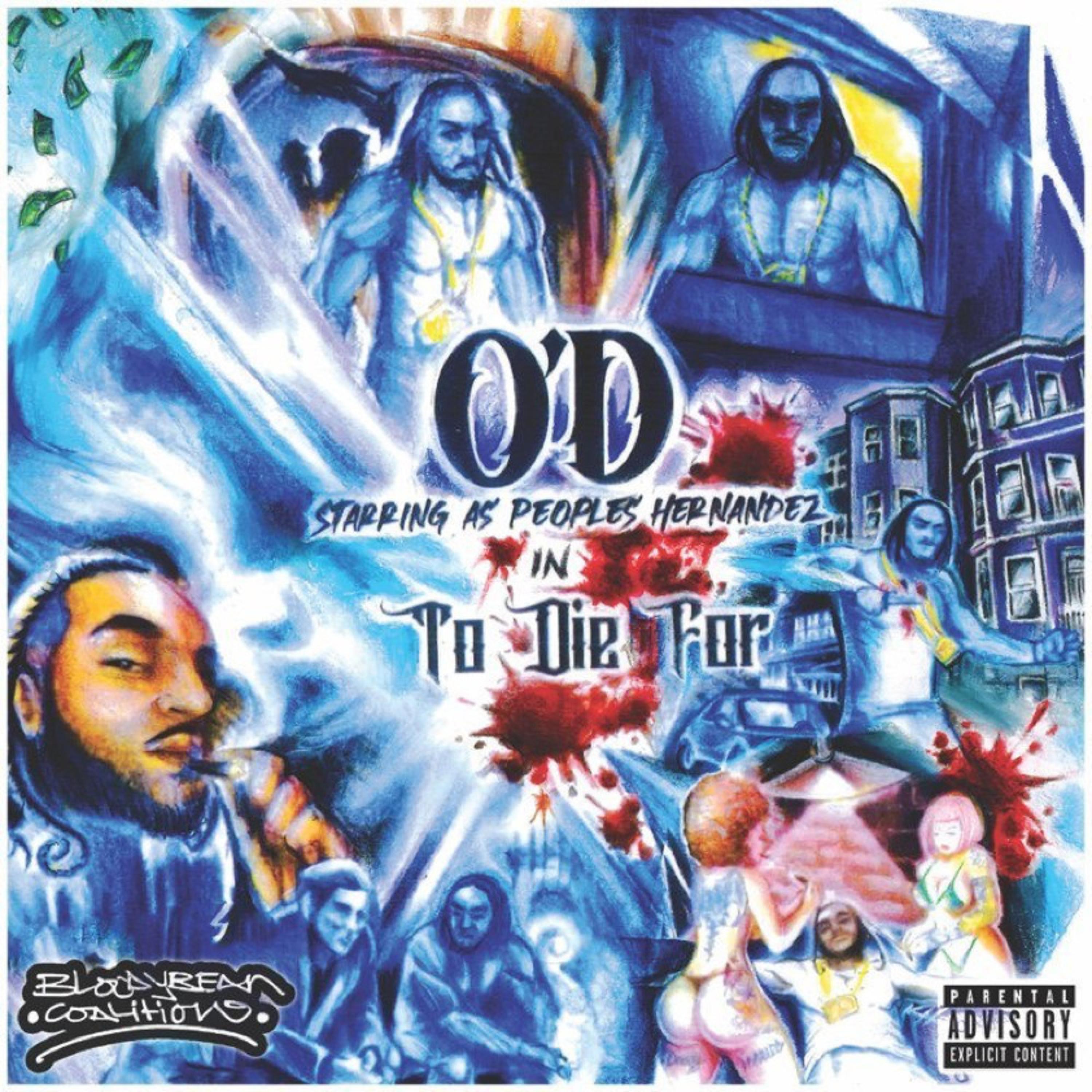 To Die For (Starring As Peoples Hernandez)