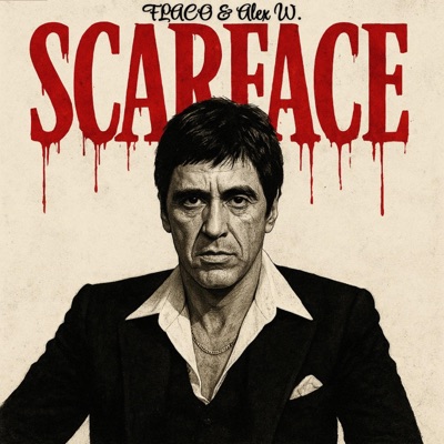 Scarface (feat. Alex W) - Single