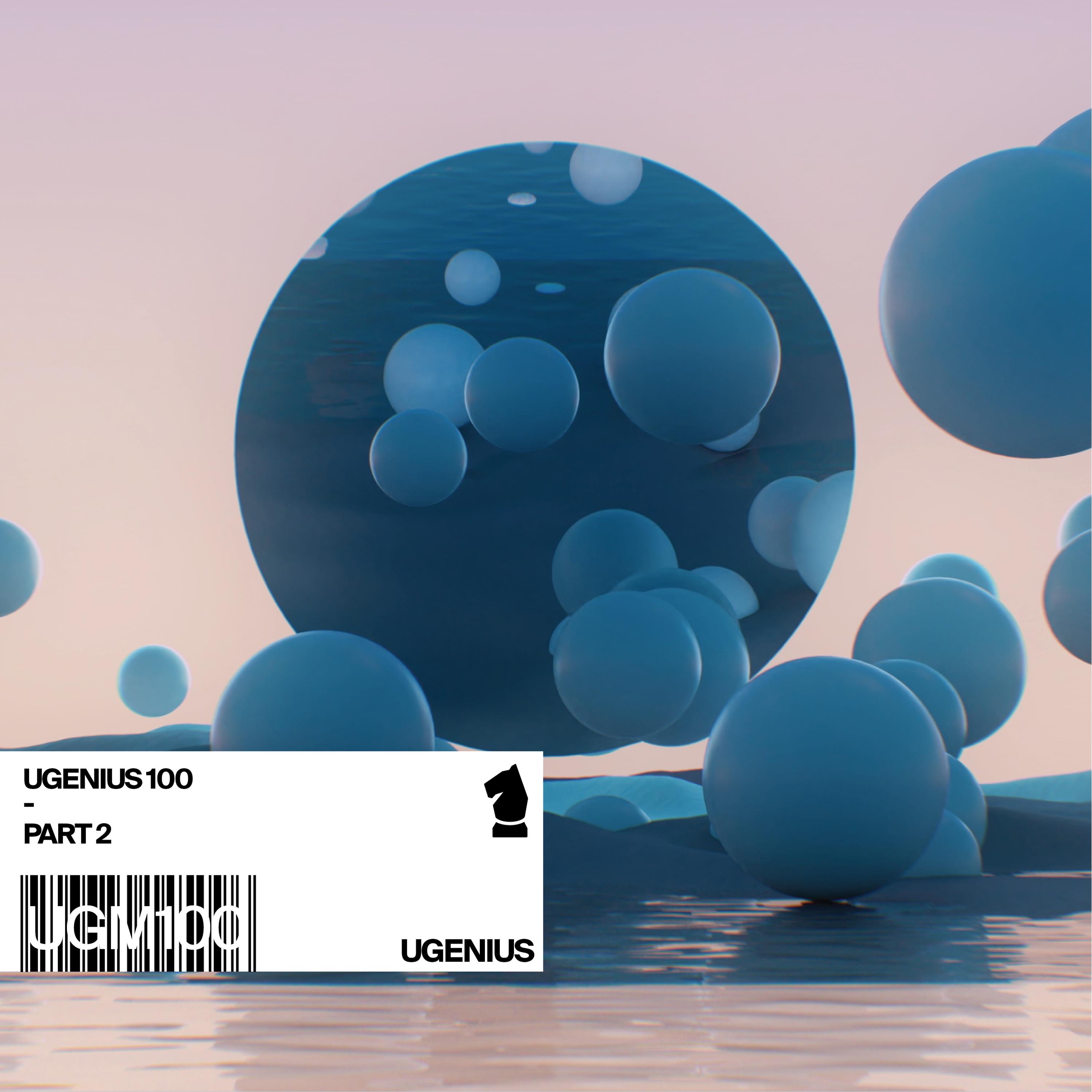 UGENIUS 100, Pt. 2