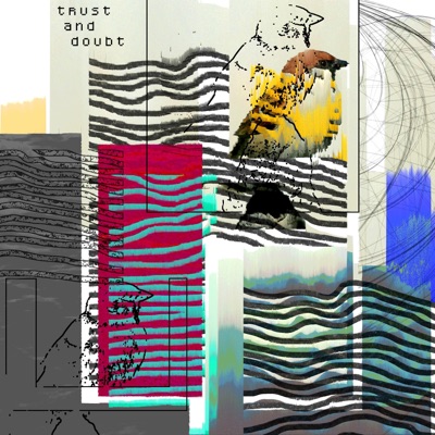 trust and doubt - Single