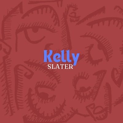 Kelly Slater - Single